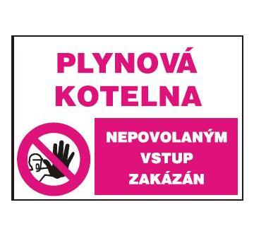 Magg 120228 Plynová kotelna - Nepovolaným vstup zakázán - samolepka A5